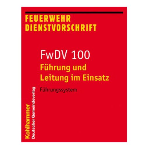 Bild von FwDV 100 - Führung und Leitung im Einsatz